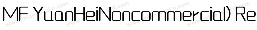 MF YuanHeiNoncommercial) Regular字体转换